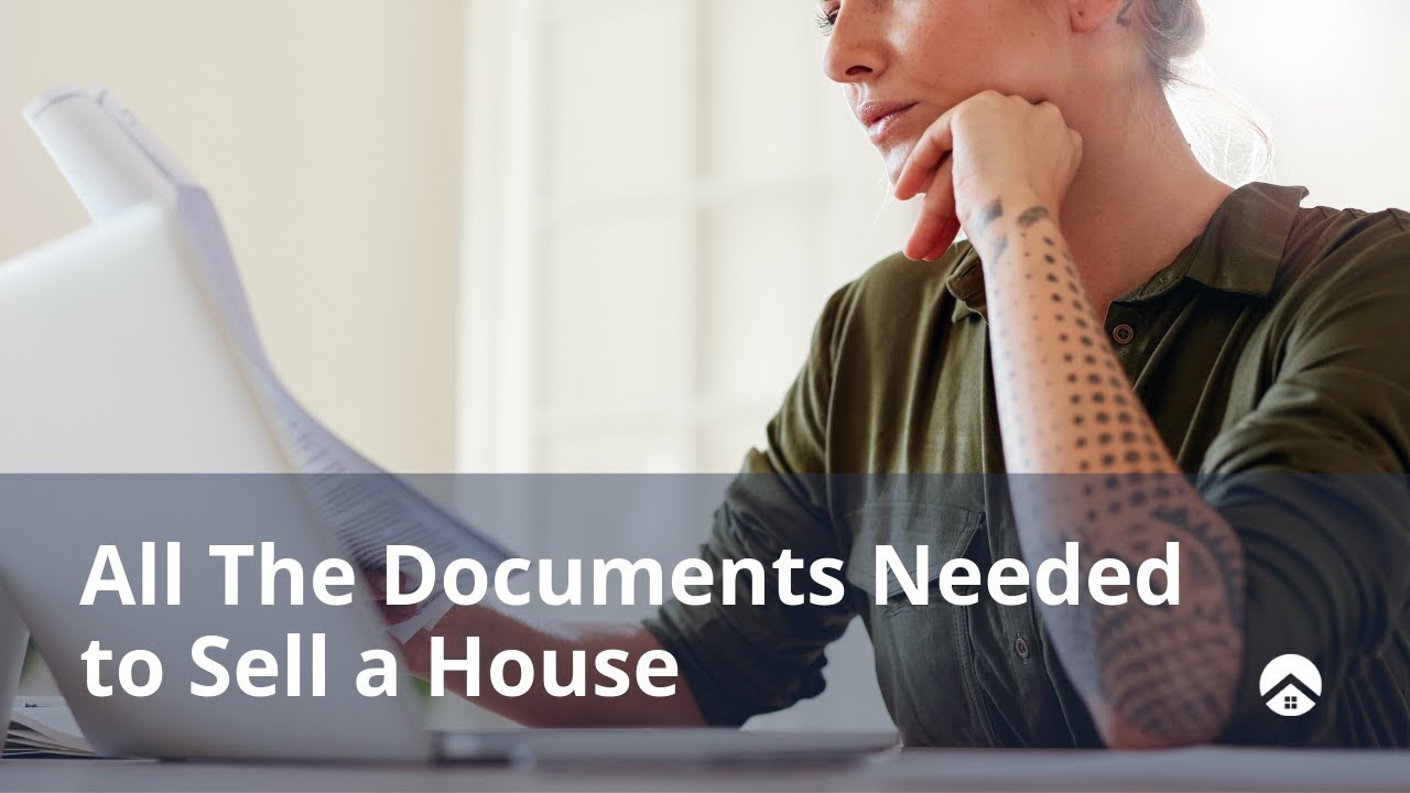 All the Documents Needed to Sell a House